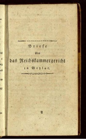 Briefe über das Reichskammergericht in Wetzlar.