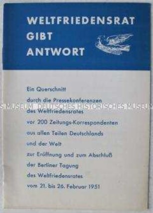 Dokumentation zu den Pressekonferenzen anlässlich der Tagung des Weltfriedensrates im Februar 1951 in Berlin
