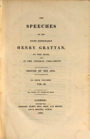 The speeches of the Right Honourable Henry Grattan in the Irish, and in the Imperial Parliament : in four volumes, 2