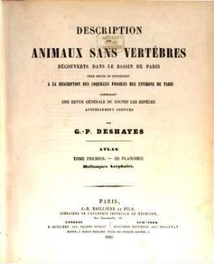 Description des animaux sans vertèbres découverts dans le bassin de Paris pour servir de supplément à la description des coquilles fossiles des environs de Paris, I,1,2