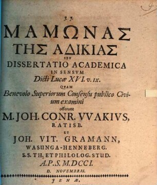 Mamōnas Tēs Adikias Sev Dissertatio Academica In Sensvm Dicti Lucae XVI. v. IX.