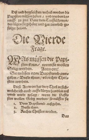 Die Vierde Frage. Was müssen die Papisten thun/ wenn sie wollen Selig werden?