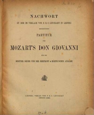 Nachwort zu der im Verlage von F. E. C. Leuckart in Leipzig erschienenen Partitur von Mozart‛s Don Giovanni für die Besitzer dieser und der Breilkopf & Härtelschen Ausgabe
