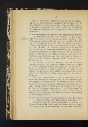 11. Die Aufbewahrung und Erhaltung des ausgedroschenen Getreides.