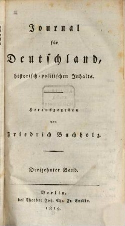 Journal für Deutschland, historisch-politischen Inhalts. 13. 1819