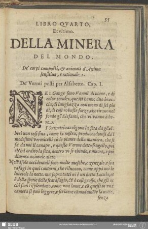 Libro Quarto, Et ultimo. Della Minera Del Mondo. De' corpi composti, & animati d'Anima sensitiva, e rationale