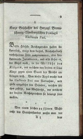 I. Kurze Geschichte des Herzogl. Braunschweig-Lüneburgischen Privilegii Electionis Fori.