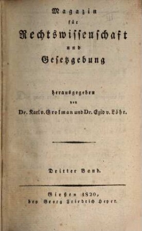Magazin für Rechtswissenschaft und Gesetzgebung. 3, 3. 1820