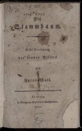 Der Stammbaum : Erste Fortsetzung der beyden Billets