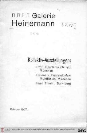 Kollektiv-Ausstellungen: Prof. Gerolamo Cairati, München, Helene v. Frauendorfer-Mühlthaler, München, Paul Thiem, Starnberg