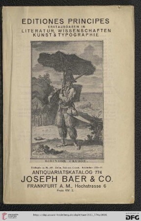 Nr. 774: Lagerkatalog / Josef Baer & Co., Frankfurt a.M.: Editiones principes : Erstausgaben in Literatur, Wissenschaften, Kunst & Typographie