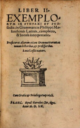 Exemplorum in Grammaticis Ph. Melanthonis latinis, eorum, qua sunt in Etymologia, completio ..., 2