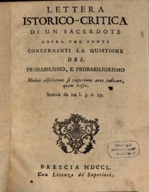 Lettera istorico-critica sopra tre punti concernenti la quisitione del probabilismo e probabiliorismo