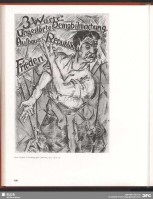3 Worte: Ungestörte Demobilmachung. Aufbau der Republik. Frieden