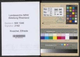 Entnazifizierung Elfriede Kruschel , geb. 12.08.1916 (Krankenpflegerin)