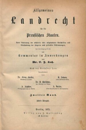 Bd. 2: Allgemeines Landrecht für die Preußischen Staaten : unter Weglassung der aufgehobenen Vorschriften und Einschaltung der jüngere noch geltenden Bestimmungen