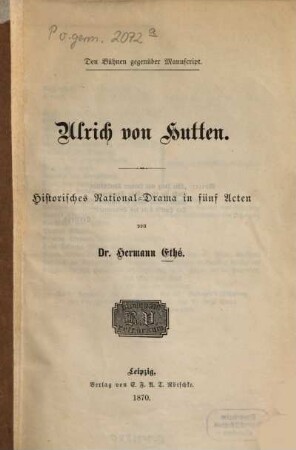 Ulrich von Hutten : historisches National-Drama in fünf Acten