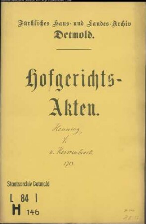 Henning, Hans zu Grupenhagen gegen von Kerssenbrock zu Wierborn, bzw. Konduktor Leist - Schuldforderung