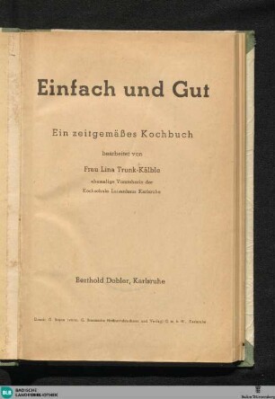 Einfach und gut : ein zeitgemäßes Kochbuch