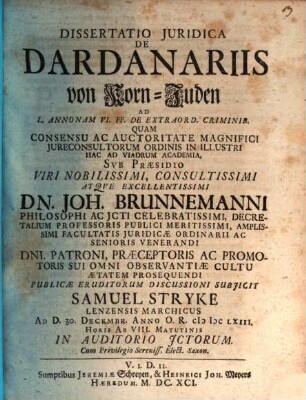 Dissertatio Iuridica De Dardanariis = von Korn-Juden : Ad L. Annoam VI. Ff. De Extraord. Criminib.