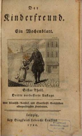 Der Kinderfreund : ein Wochenblatt, 1. 1780 = 3. Aufl.