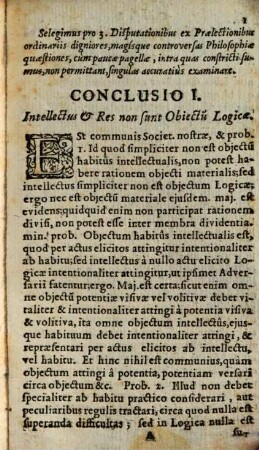 Conclusionum Selectarum Ex Praelectionibus Cursus Philosophici triennalis P. Alberti Castner Soc. Jesu Philosophiae Professoris Ordinarii Pars ..., Pars 1