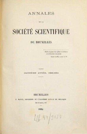 Annales de la Société Scientifique de Bruxelles. 8. 1883/84