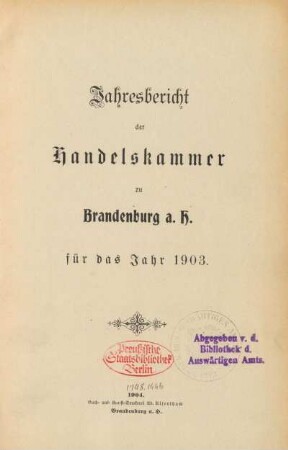 1903: Jahresbericht der Handelskammer zu Brandenburg a.H / Handelskammer