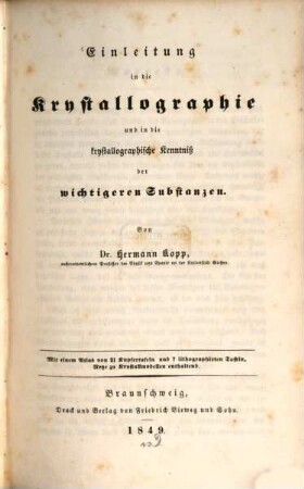 Einleitung in die Krystallographie und in die krystallographische Kenntniss der wichtigeren Substanzen, [1]. [Textbd.]