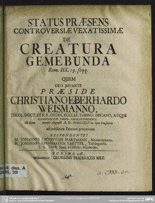 Status Praesens Controversiae Vexatissimae De Creatura Gemebunda : Rom. IIX. 19. seqq.