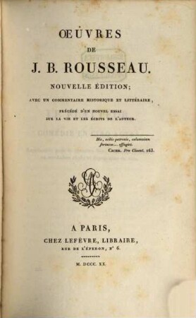Oeuvres de J. B. Rousseau : avec un commentaire historique et littéraire, précédé d'un nouvel essai sur la vie et les écrits de l'auteur. 3