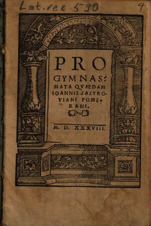 Progymnasmata Qvaedam Ioannis Sastroviani Pomerani