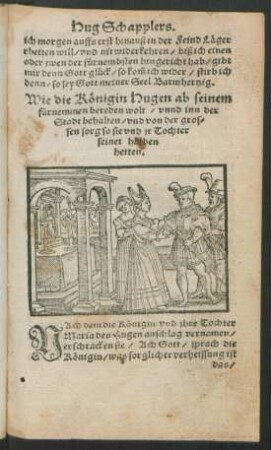 Wie die Königin Hugen ab seinem fürnemmen bereden wolt/ unnd inn der Stadt behalten ...