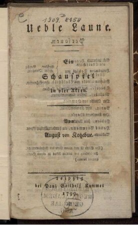 Ueble Laune : Ein Schauspiel in vier Akten