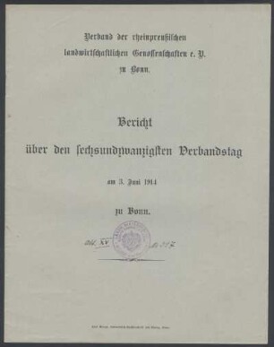 Verband der rheinpreußischen landwirtschaftlichen Genossenschaften e.V. zu Bonn. Bericht über den 26. Verbandstag am 03.06.1914 zu Bonn