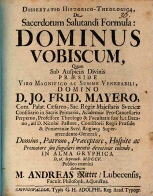 Diss. hist. theol. de sacerdotum salutandi formula: Dominus vobiscum