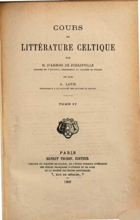 Les Mabinogion, traduits en entier pour la première fois en français, avec un commentaire explicatif et des notes critiques par. J. Loth. 2 = 4