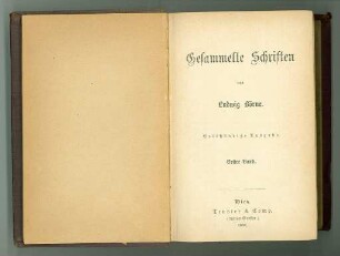 Gesammelte Schriften. Erster Band: Erzählungen. Reisen. Vermischte Aufsätze. Zweiter Band: Erzählungen. Reisen. Vermischte Aufsätze. Fortsetzung. Dritter Band: Schilderungen aus Paris.
