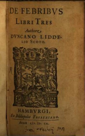 De febribus : libri III.