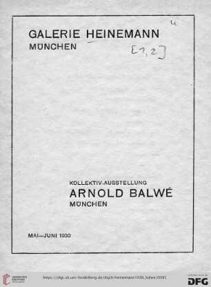 Kollektiv-Ausstellung Arnold Balwé, München : Mai-Juni 1930