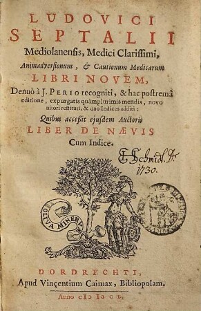 Ludovici Septalii Mediolanensis, Medici Clarissimi, Animadversionum, & cautionum medicarum libri novem