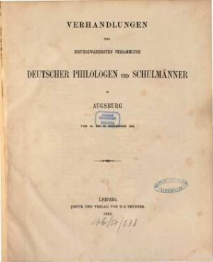 Verhandlungen der ... Versammlung Deutscher Philologen und Schulmänner, 21. 1862 (1863), 24. - 27. Sept.