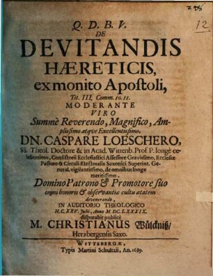De Devitandis Hæreticis, ex monito Apostoli, Tit. III. Comm. 10. 11.