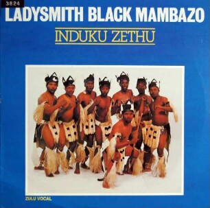 Ladysmith Black Mambazo "Induku Zethu"