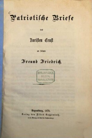 Patriotische Briefe des Juristen Ernst an seinen Freund Friedrich