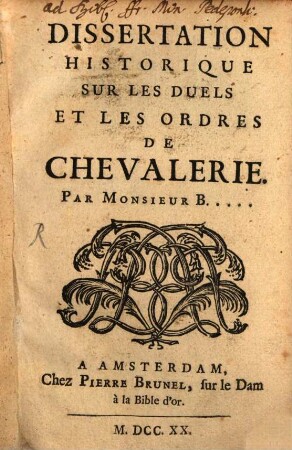 Dissertation Historique Sur Les Duels Et Les Ordres De Chevalerie