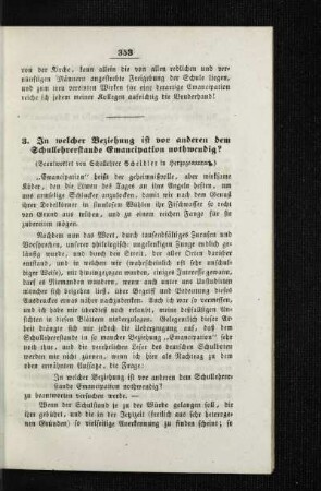 In welcher Beziehung ist vor anderen dem Schullehrerstande Emancipation nothwendig?