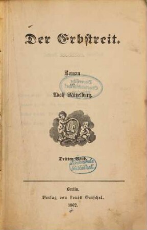 Der Erbstreit : Roman von Adolf Mützelburg. 3