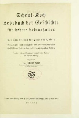 T. 1/2: Lesebuch für Sexta und Quinta: Lebensbilder und Ereignisse aus der vaterländischen Geschichte nebst einem Kanon der einzuprägenden Zahlen