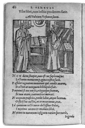 Vsus libri, non lectio prudentes facit.